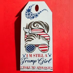 Trump Girl hand-painted Sign